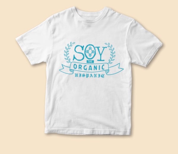 Image of Soy The Organic Hispanic Tees