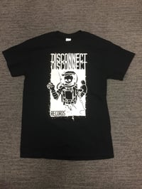 Image 1 of Disconnect Disconnect T Shirts