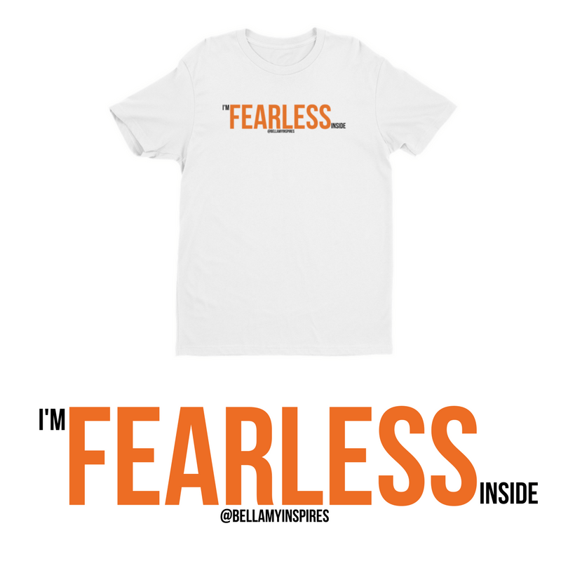 Image of I'm FEARLESS Inside Shirt 