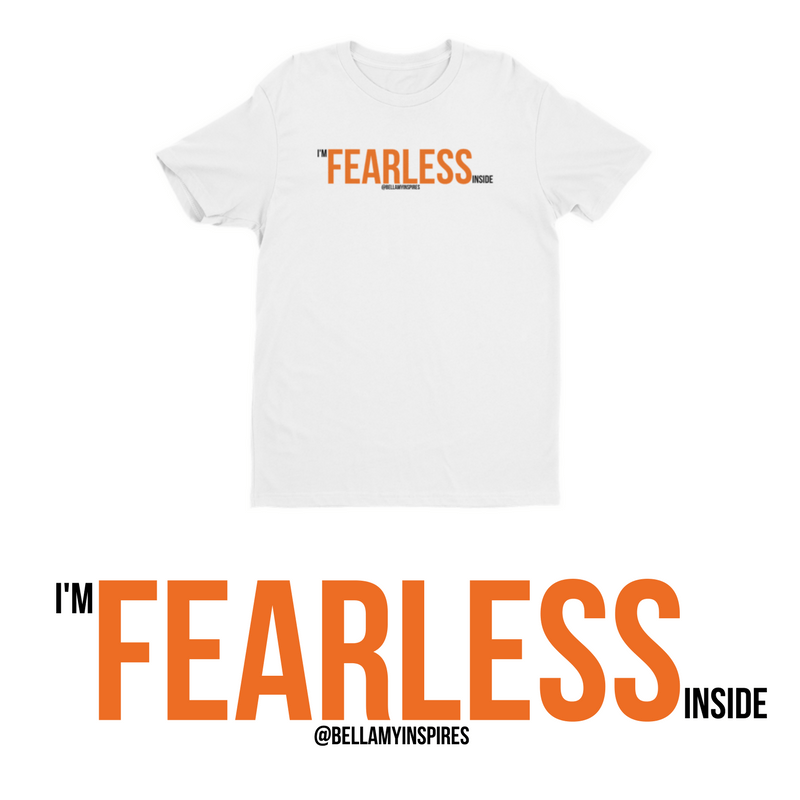 Image of I'm FEARLESS Inside Shirt