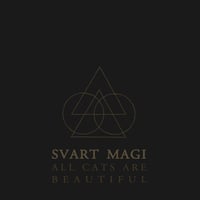 Svart Magi - All Cats are Beautiful LP