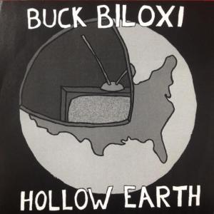 Image of BUCK BILOXI - HOLLOW EARTH EP