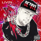 Image of LIVIN "The Devil is in the Detayls" DELUXE CD