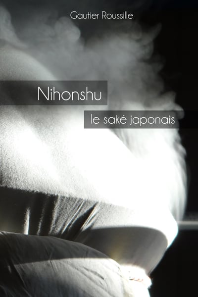 Image of Nihonshu: le saké japonais