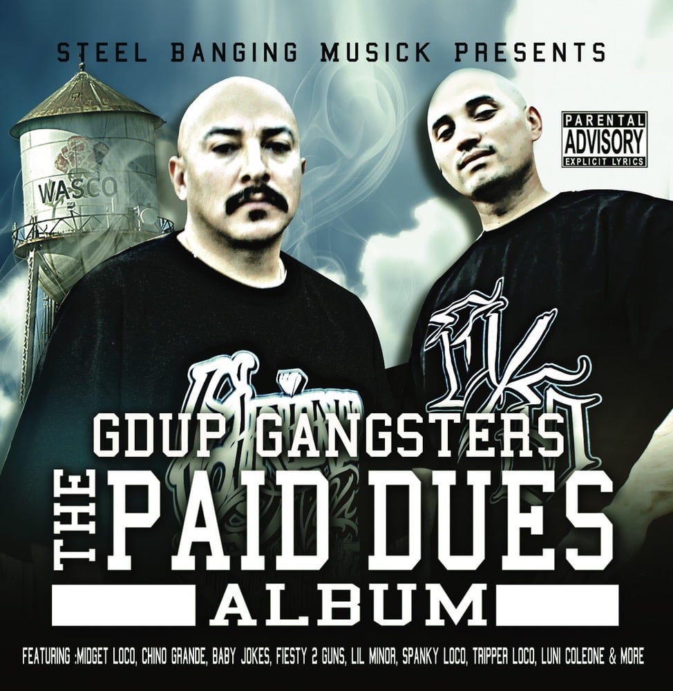 Image of G'DUP GANGSTERS -THE PAID DUES ALBUM-