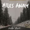 MILES AWAY - Endless Roads 12"