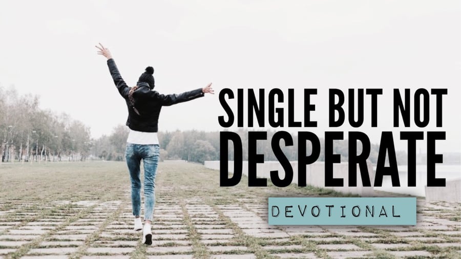 Image of "Single But Not Desperate" Devotional