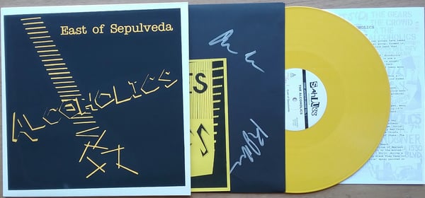 Image of The Alcoholics 'East of Sepulveda' yellow vinyl signed edition