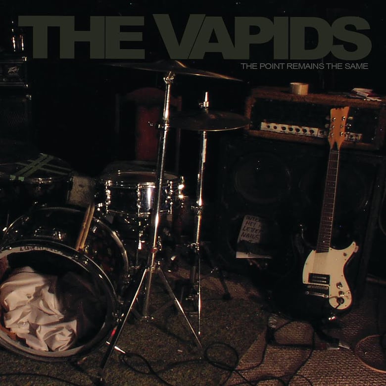 Image of THE VAPIDS - THE POINT REMAINS THE SAME" LP - OUT NOW!!!