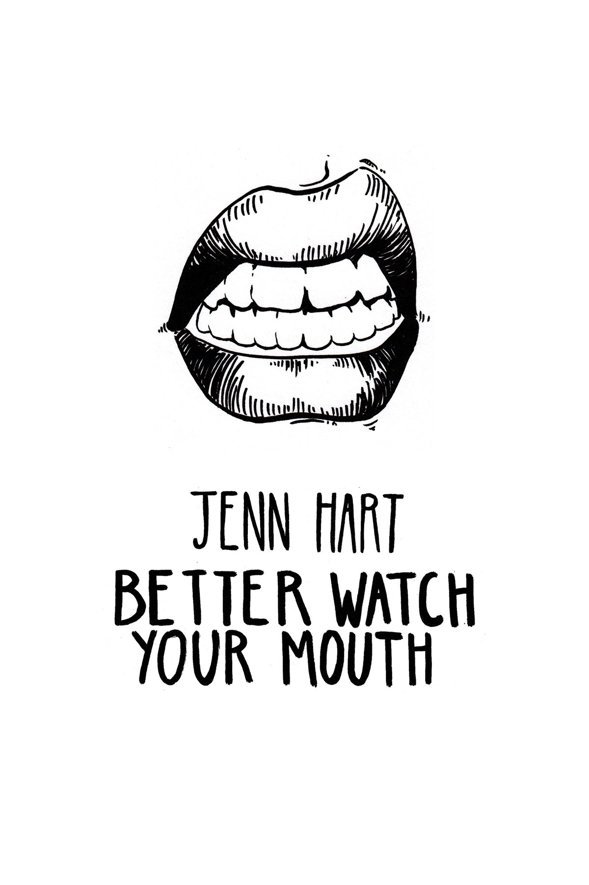 Image of Better Watch Your Mouth by Bridget Hart