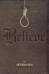 "Believe," by RKFDnews - 2nd Edition Book Signed with Mystery Artwork