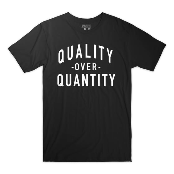 Image of Quality over Quantity Tee