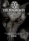 THE MAGIK WAY "Ananke" DVD