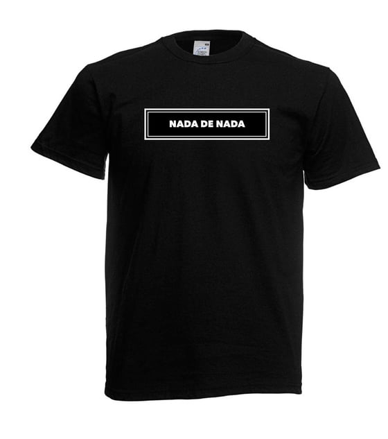 Image of NADA DE NADA T-SHIRT BLACK