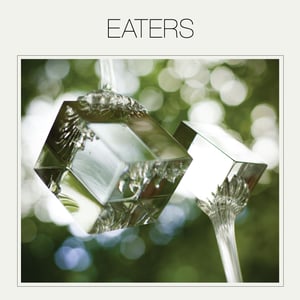 Image of Eaters 2017 LP