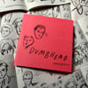 'DUMBHEAD' ZINE by BUNNY BISSOUX