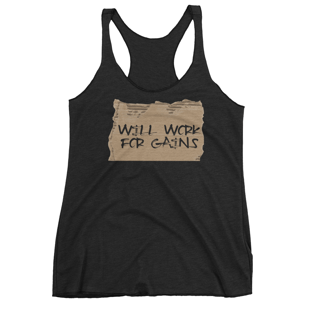 Image of Will Work for Gains - Racerback
