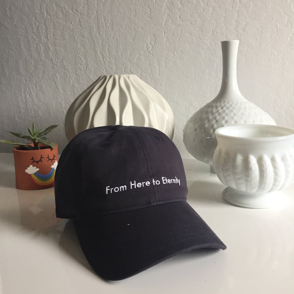 Image of From Here to Eternity - Navy - Dad Hat