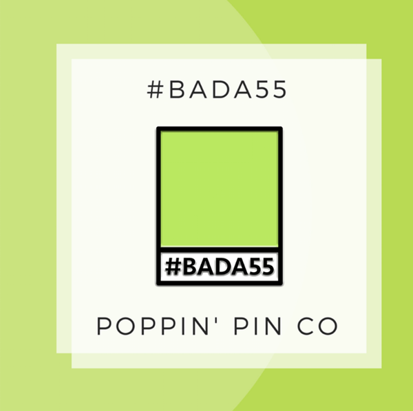 Image of #BADA55 Enamel Pin