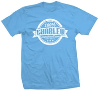 Image 4 of The 100% Charleo Tee (CLICK FOR MORE COLORS!!!)