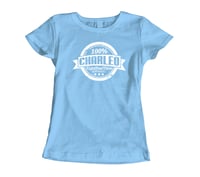 Image 4 of The 100% Charleo Women's Tee (CLICK FOR MORE COLORS!!!)