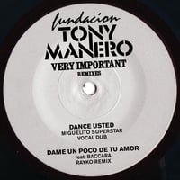 Fundacion Tony Manero "Very Important Remixes" 7" Vinilo