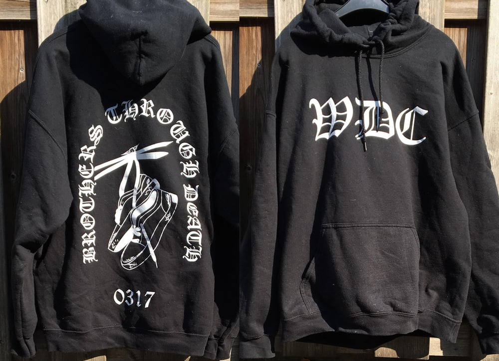 Image of BROTHERS THROUGH DEATH \\ 0317 Hoodie