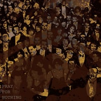 50 LIONS - Pray For Nothing 7"