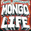 MONGOLOIDS - Mongo Life 12"