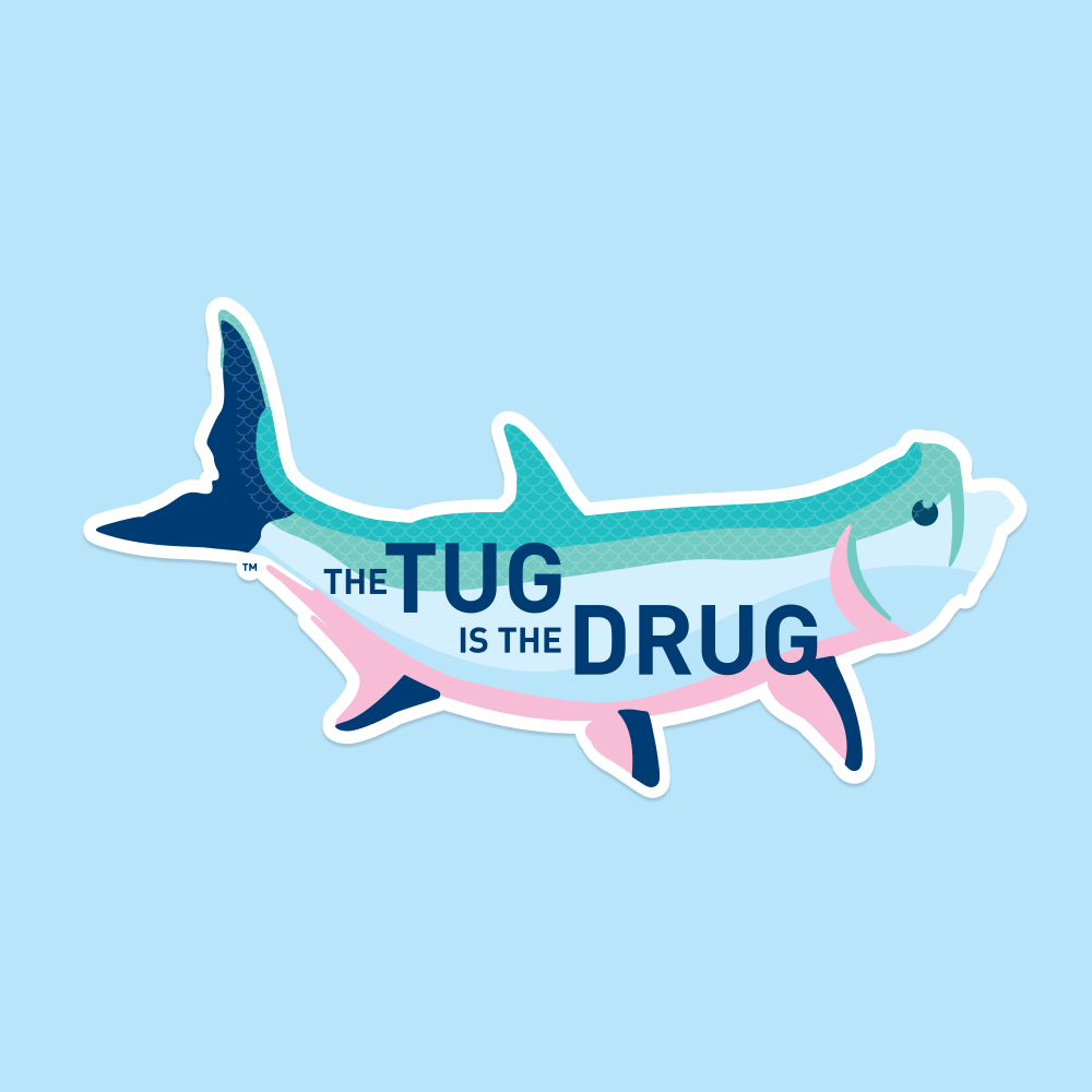 Tarpon - Fish Sticker - THE TUG IS THE DRUG
