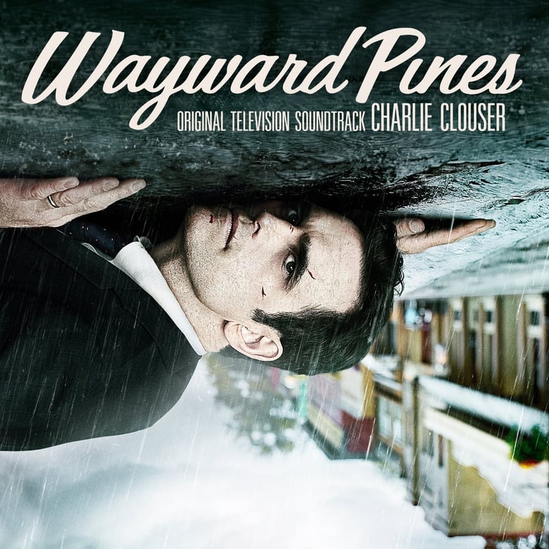Image of Wayward Pines (Original Soundtrack) CD - Charlie Clouser