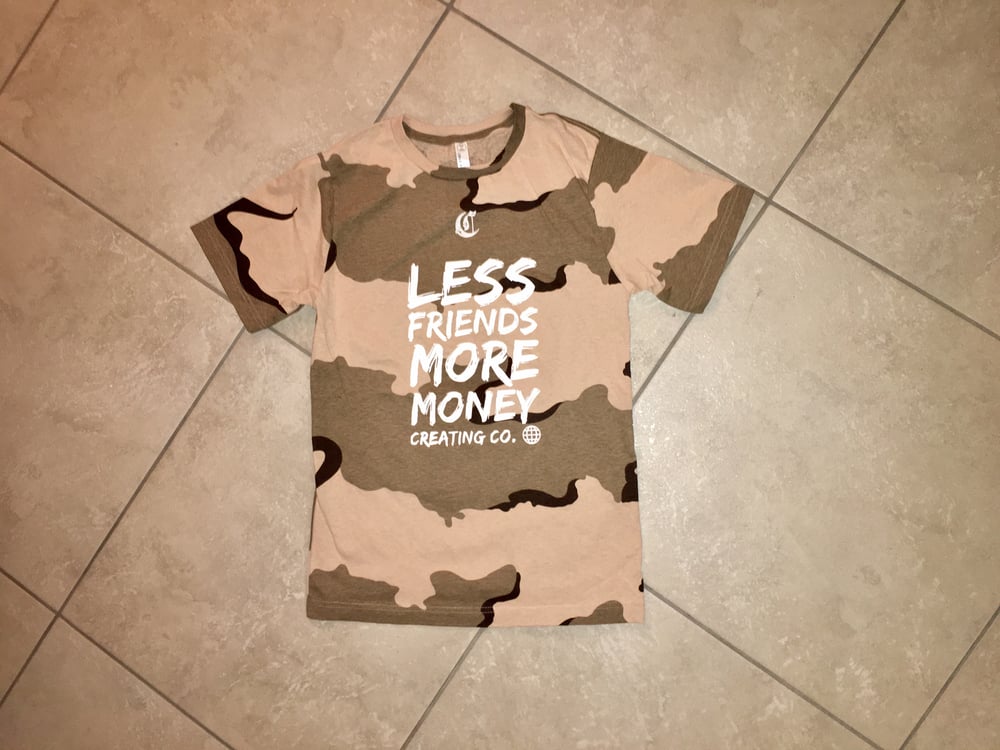 Image of "Less Friends, More Money." Camo Shirt