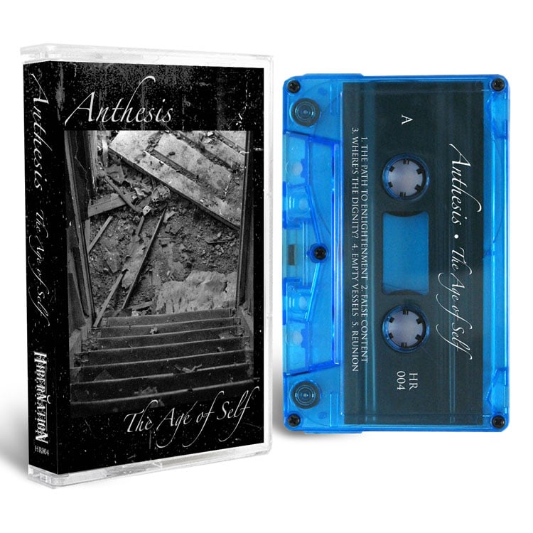 Image of Anthesis - The Age of Self CASSETTE *Ltd 100*
