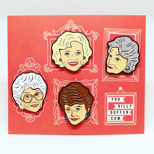 Image of Dorothy and Speech Bubble Quote, Golden Girls, Enamel Pin