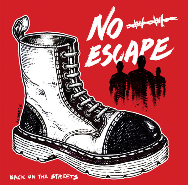 Image of No Escape "Back on the Streets" 7" Black vinyl or Red Vinyl