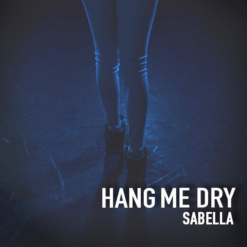 Image of Sabella - Hang Me Dry