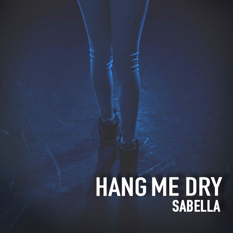 Image of Sabella - Hang Me Dry