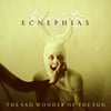 ECNEPHIAS "The Sad Wonder Of The Sun" CD