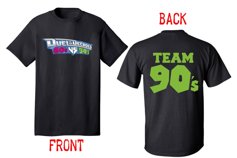 Image of Duel of the Decades (Team 90's) T-shirt