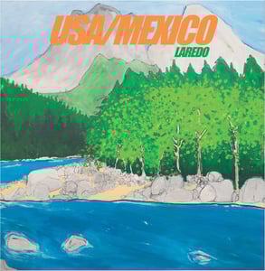 Image of USA/MEXICO - Laredo LP (12XU 102-1)
