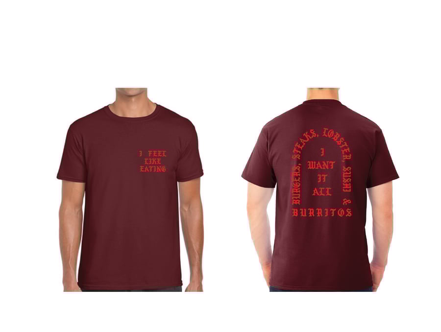 Image of I FEEL LIKE EATING - MAROON