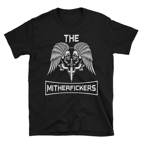 Image of The Mitherfickers T-Shirt