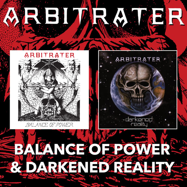 Image of ARBITRATER - Balance Of Power + Darkened Reality 2xCD