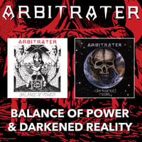 Image 1 of ARBITRATER - Balance Of Power + Darkened Reality 2xCD