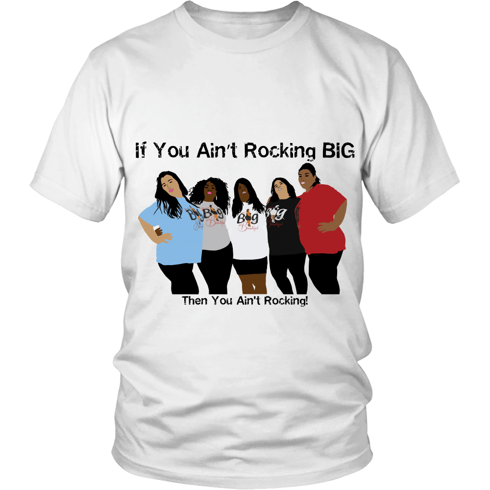 Image of If you Ain't Rocking Big - Then you Ain't Rocking 