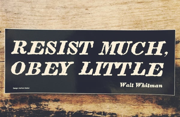 Image of Resist Much, Obey Little Bumper Sticker