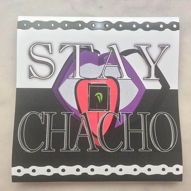 Image of STAY CHACHO