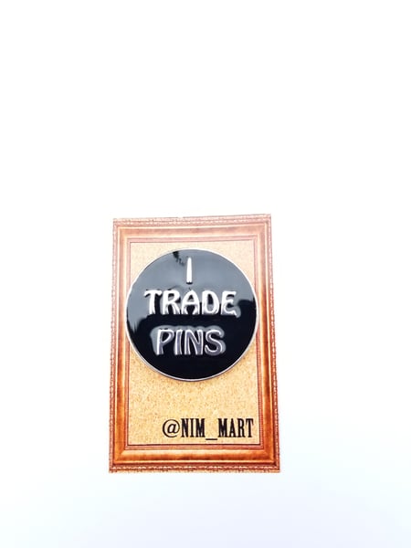 Image of " I Trade Pins "  Silver Pin