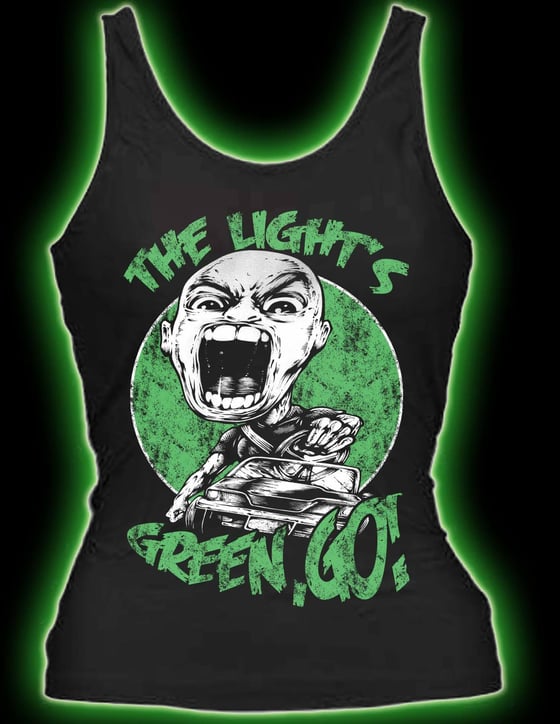 Image of Ladies The Light's Green, Go!" Tank (FREE BUMPER STICKER INCLUDED) (FREE SHIPPING IN THE US)