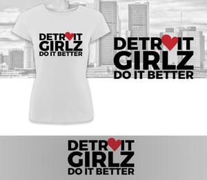 Image of Detroit Girlz Do It Better Logo T-shirt